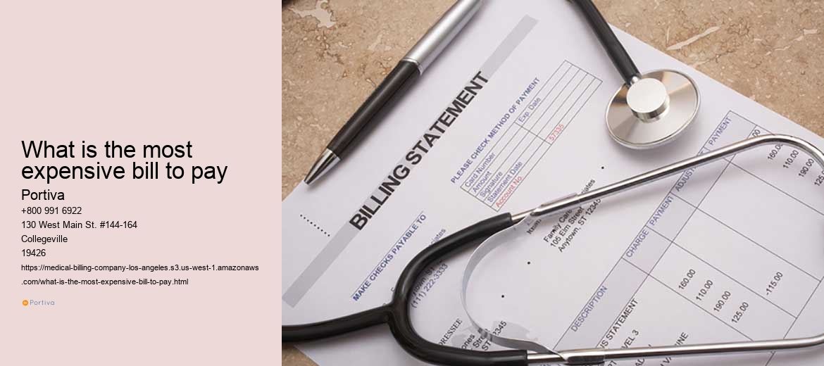 What is the most expensive bill to pay